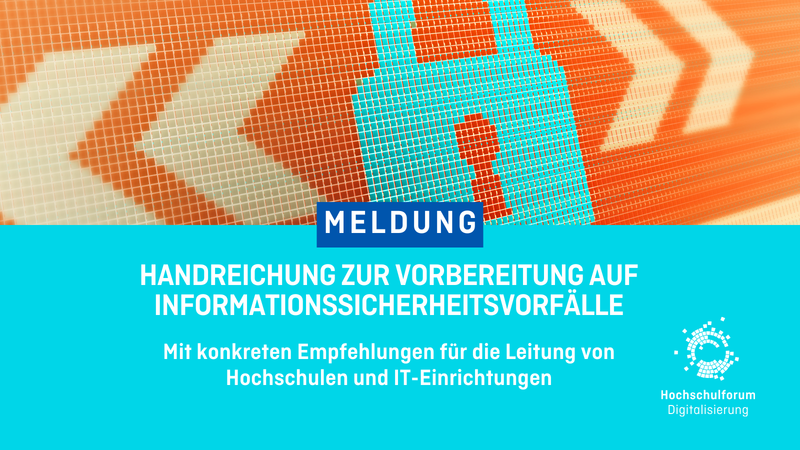 Titelbild der Meldung: "Handreichung zur Vorbereitung auf Informationssicherheitsvorfälle"