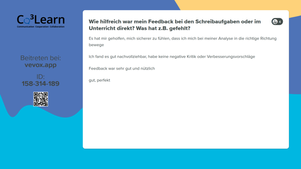 Anonyme Freitextantworten mit dem Tool Vevox Vier Freitextantworten erscheinen unter der Frage