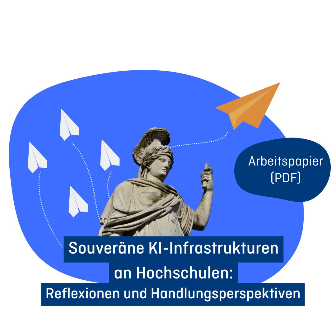 AP 89 Statue blickt in die Ferne, Papierflieger fliegen in unterschiedliche Richtung. Text: Souveräne KI-Infrastrukturen an Hochschulen Reflexionen und Handlungsperspektiven