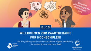 Paartherapie (1) Dekoratives Bild mit dem Text: Willkommen zur Paartherapie für Hochschulen! Ein Blogbeitrag von Lea Röhrig, Leon Adel, Sarah Becker, Sebastian Schiele und Nicole Vögele. DCM-Blogreihe, Teil 1.